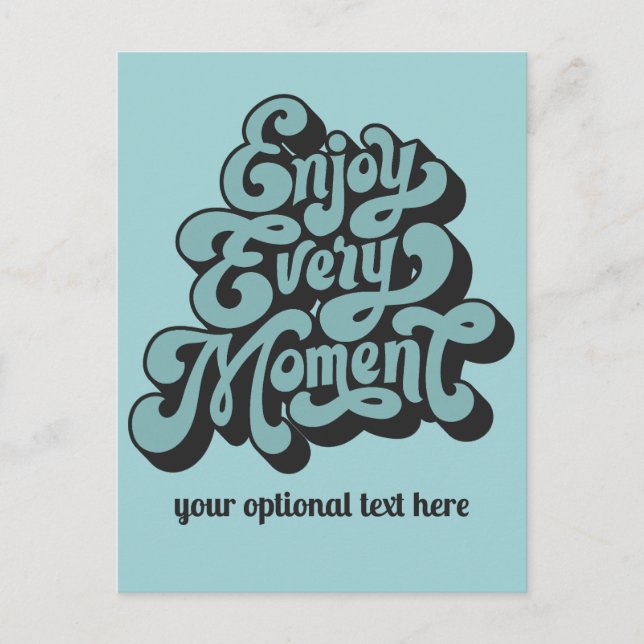 Custom Text Retro "Enjoy Every Moment" Postcard (Front)