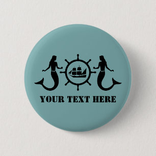 Custom Text Ship's Wheel and Mermaids 6 Cm Round Badge