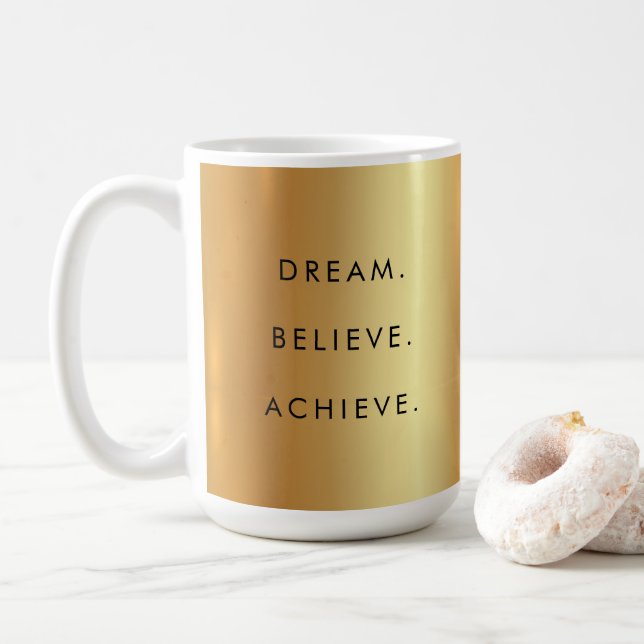 Custom Text Success Quote Dream Believe Achieve Coffee Mug (With Donut)