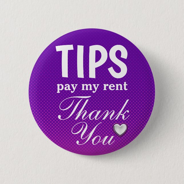 Custom Text TIPS Thank You Template Pinback 6 Cm Round Badge (Front)