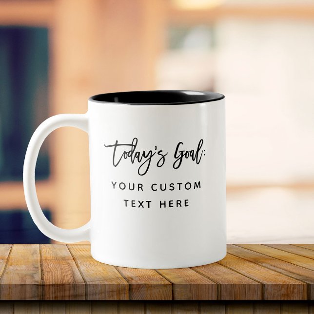 CUSTOM TEXT Today's Goals Fun Humour Plans Two-Tone Coffee Mug (Creator Uploaded)
