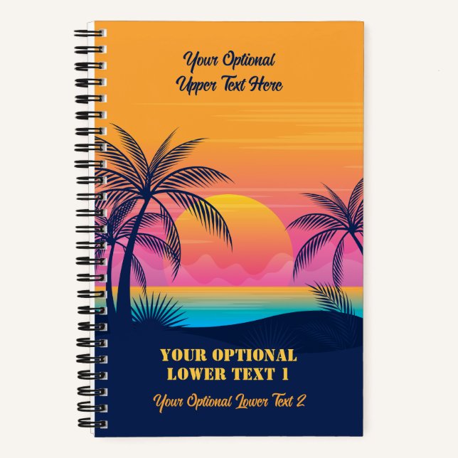 Custom Text Tropical Island Sunset Notebook (Front)
