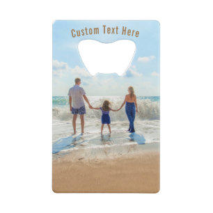 Custom Text Your Photo Credit Card Bottle Opener