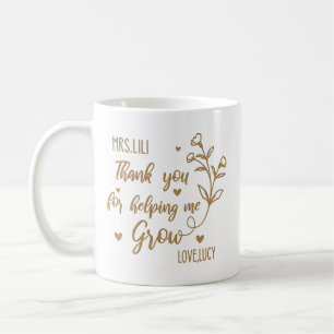Custom Thank you for helping me grow Teacher Mug,P Coffee Mug