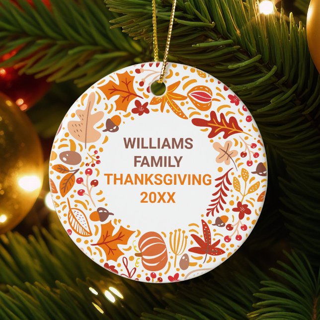 Custom Thanksgiving Family Reunion Autumn Wreath Ceramic Ornament (Creator Uploaded)