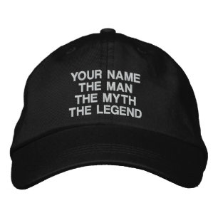 Custom the man the myth the legend embroidered hat