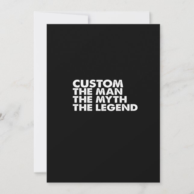 custom  the  man the myth the legend invitation (Front)