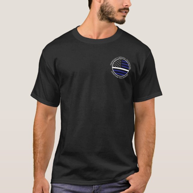 Custom Thin White Line USA Flag EMS EMT  T-Shirt (Front)
