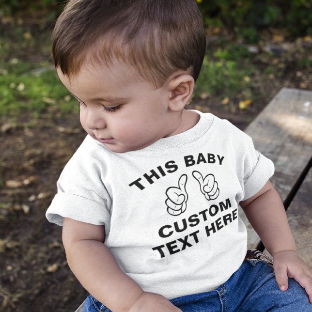 Custom This BABY - add your own text here Baby T-Shirt (Creator Uploaded)