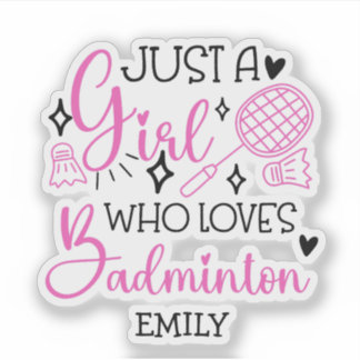 Custom This Girl Loves Badminton Girly Pink
