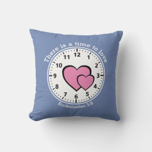 Custom TIME TO LOVE Ecclesiastes Christian Cushion