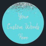 Custom Turquoise Blue Silver Birthday Party Favour Classic Round Sticker<br><div class="desc">personalised sweet 16 label quinceanera,  mis quince 30th 40th 50th,  15th 16th 18th 20th 21st,  25th 10th 5th personalised anniversary,  vow renewal wedding reception gift,  son husband him his grandson,  boy baby shower her granddaughter,  girl daughter wife uni graduation,  college graduate high school glitter,  bridal bachelorette hen do night</div>