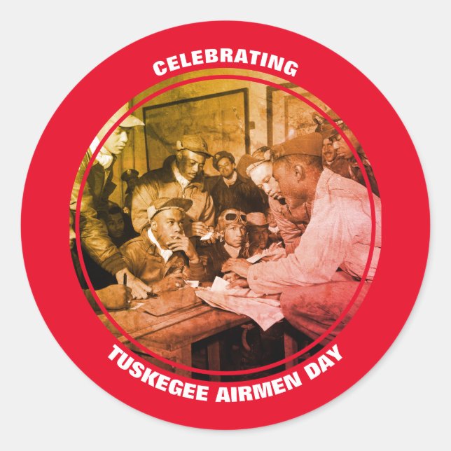 Custom TUSKEGEE AIRMEN DAY Classic Round Sticker (Front)