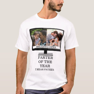 Custom TV farter of the year funny dad 2 photo T-Shirt