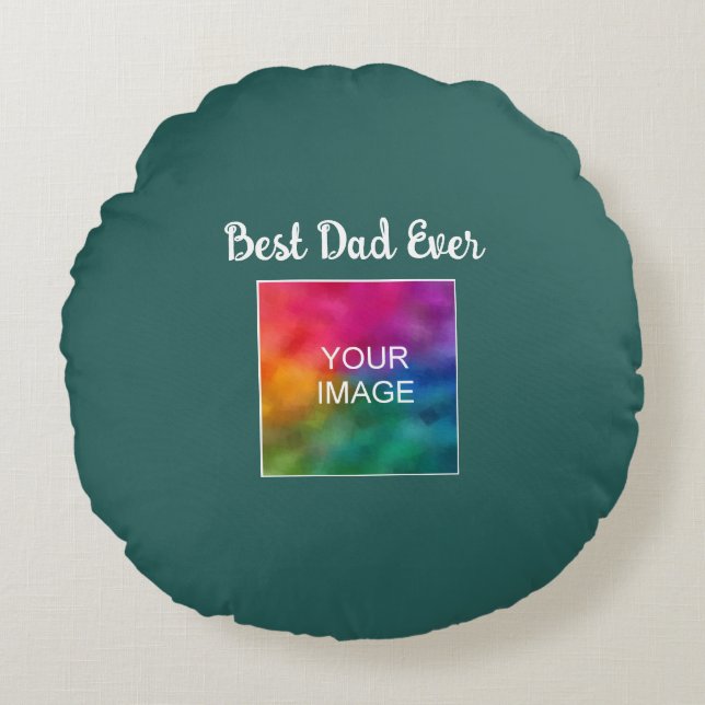 Custom Typography Script Template Best Dad Ever Round Cushion (Front)