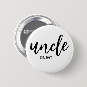 Custom Uncle Est. Modern Brush Script Typography 6 Cm Round Badge