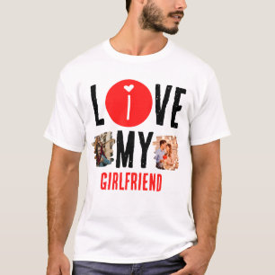 Custom Unique 2 photo Collage I Love My Girlfriend T-Shirt