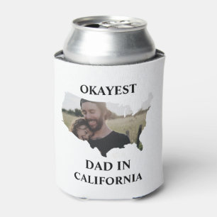 Custom USA photo Okayest dad Fathers day Can Cooler