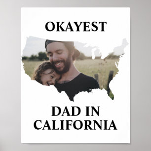 Custom USA photo Okayest dad Fathers day Poster