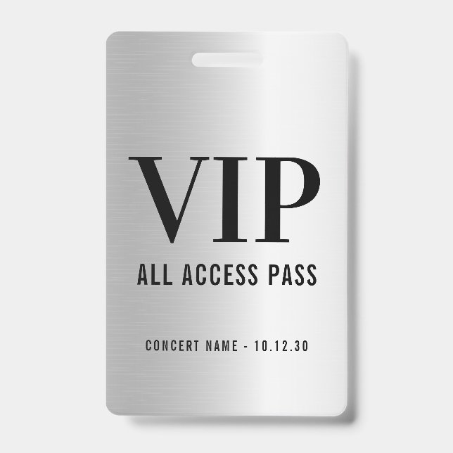Custom VIP All Access Concert Faux Silver ID Badge (Front)