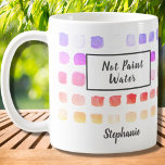 Custom Watercolor Artist Pink Not Paint Water Coffee Mug<br><div class="desc">This mug is decorated with a watercolor pattern of colour samples in pink, coral, and yellow. The words Not Paint Water are added and a Paint Water version is also in my store. Perfect for an artist or someone who enjoys painting. Personalise it with your name or monogram. As we...</div>