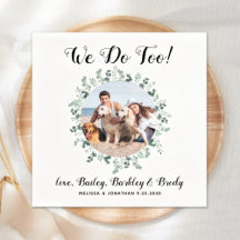 Custom We Do Too Greenery Dog Photo Pet Wedding