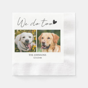 Custom we do too pet dog wedding  napkins