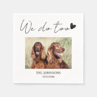 Custom we do too pet napkins for wedding