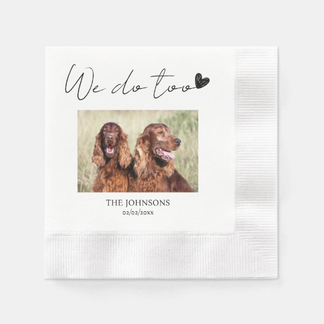Custom we do too pet wedding  napkin (Front)
