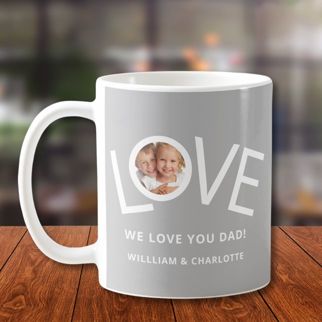 Custom We love You Dad Photo Grey Coffee Mug (Creator Uploaded)