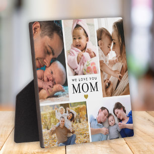 Custom We Love You Mom 5 Photo Collage White Plaque