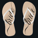 Custom Wedding Colours Bride Flip Flops<br><div class="desc">Elegant black calligraphy "bride" with editable colour background. Click "Customise It" and use the swatches on the right to change the background colour. The eyedropper tool gives you even more swatches, and "advanced" link opens the entire spectrum. You can also copy and paste a hex value if you have one....</div>