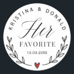 Custom Wedding Favour Her Favourite Classic Round  Classic Round Sticker<br><div class="desc">Custom Wedding Favour Her Favourite . Add a fun touch of colour and unique style to your wedding or bridal shower favours. A bridal shower favour bag is a great addition to party planning. These unique bags will easily be used as a gift and can serve as a beautiful decoration...</div>