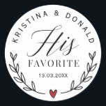 Custom Wedding Favour His Favourite  Classic Round Classic Round Sticker<br><div class="desc">Custom Wedding Favour Her Favourite . Add a fun touch of colour and unique style to your wedding or bridal shower favours. A bridal shower favour bag is a great addition to party planning. These unique bags will easily be used as a gift and can serve as a beautiful decoration...</div>