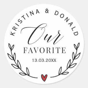 Custom Wedding Favour Our Favourite  Classic Round Classic Round Sticker