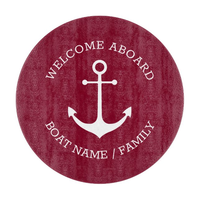 Custom Welcome Aboard nautical anchor burgundy Cutting Board (Front)