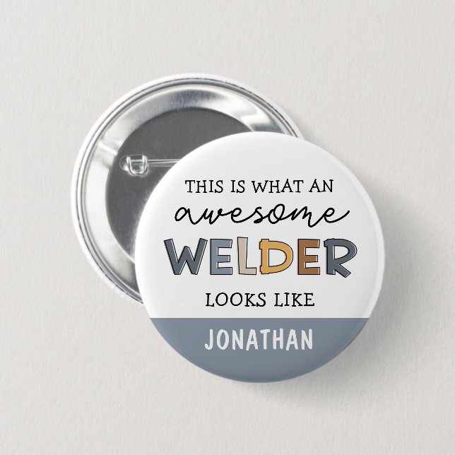 Custom Welder Funny Awesome Welder Gifts 6 Cm Round Badge (Front & Back)