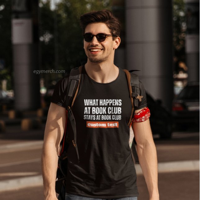 custom What Happens at Book Club Stays at reading  T-Shirt (Creator Uploaded)
