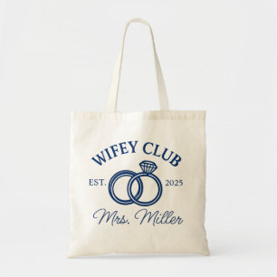 Custom Wifey Club Tote Bag, Mrs Tote Bag, Wifey Gi Bag