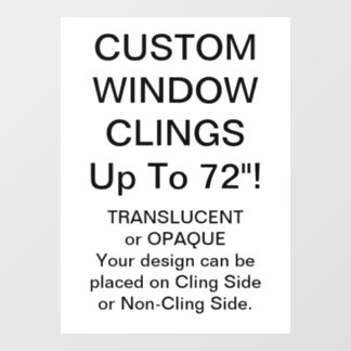 Custom Window Cling FULLY OPAQUE SHEET 8" x 11"