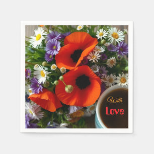Custom "With Love"  Cup of Coffee & Red Poppies  Napkin