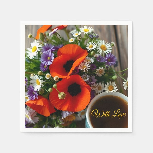 Custom "With Love"  Cup of Coffee & Red Poppies  Napkin (Front)