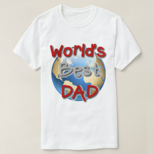 Custom World's Best Dad T-Shirt