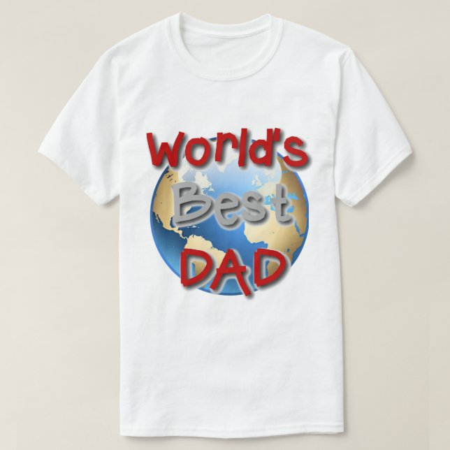 Custom World's Best Dad T-Shirt (Design Front)