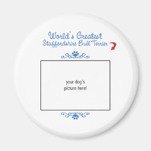 Custom Worlds Greatest Staffordshire Bull Terrier Magnet