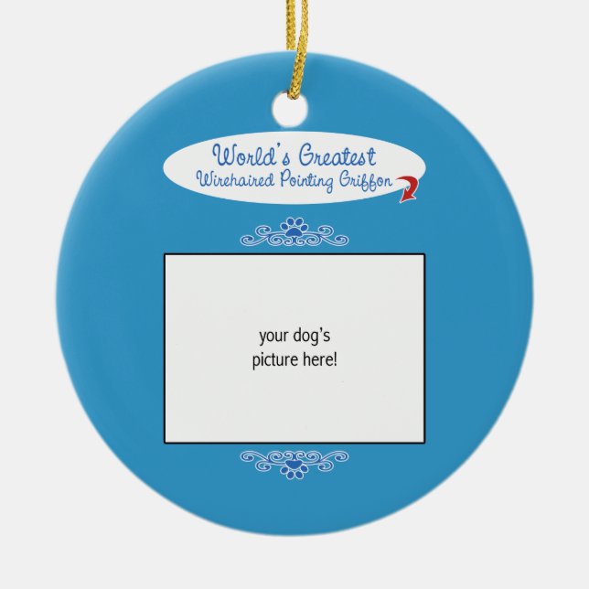 Custom Worlds Greatest Wirehaired Pointing Griffon Ceramic Ornament (Front)