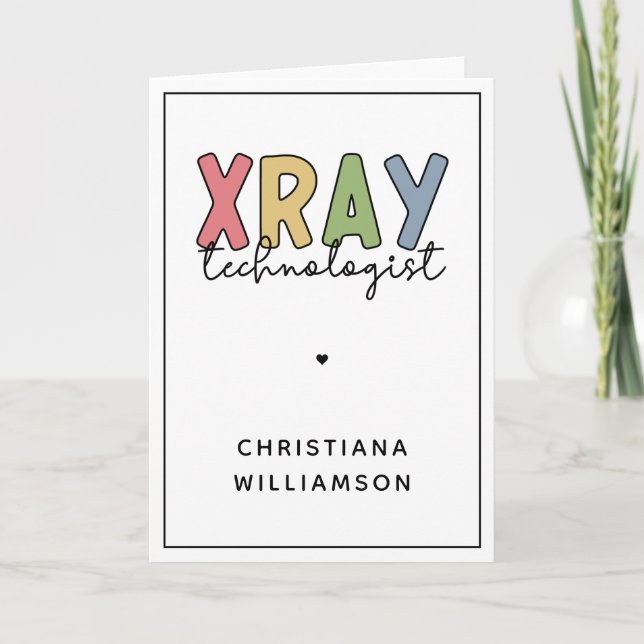Custom Xray Technologist X-ray Tech Gifts Card (Front)