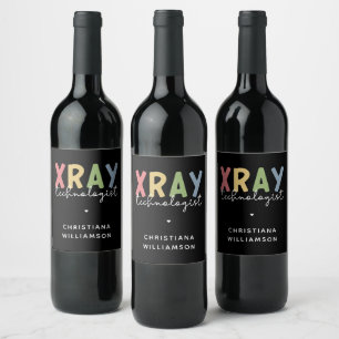 Custom Xray Technologist X-ray Tech Gifts Wine Label