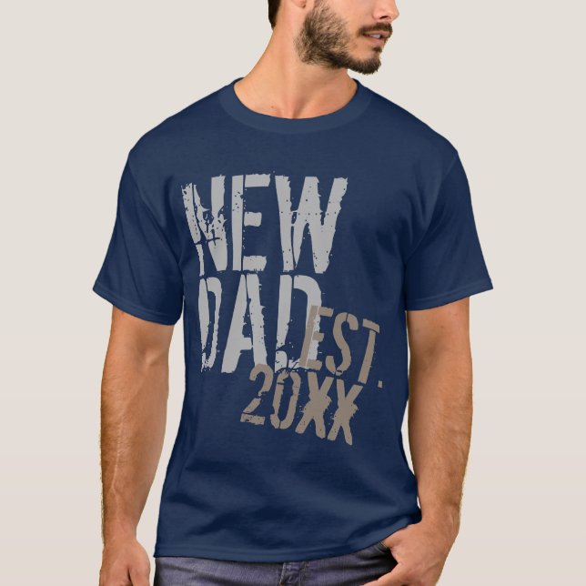 Custom Year New Dad Grunge Father's Day T-Shirt (Front)