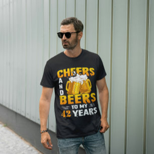 Custom Years Cheers And Beers To My Birthday Gift T-Shirt